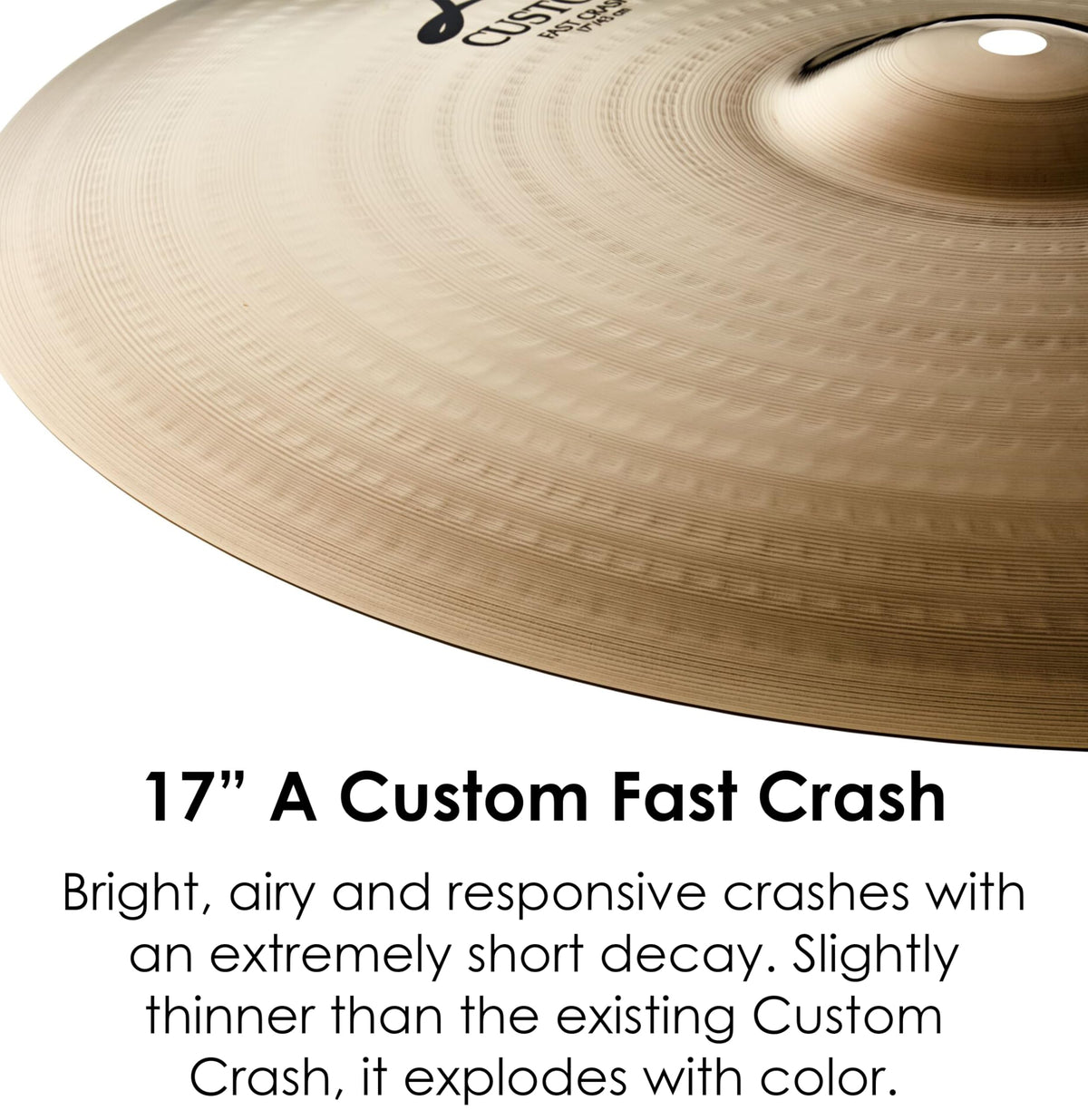 Zildjian A20533 17" A Custom Fast Crash Cymbal