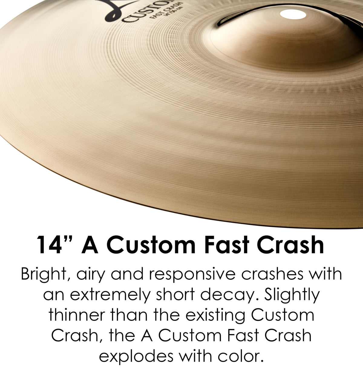 Zildjian A20536 14" A Custom Fast Crash Cymbal
